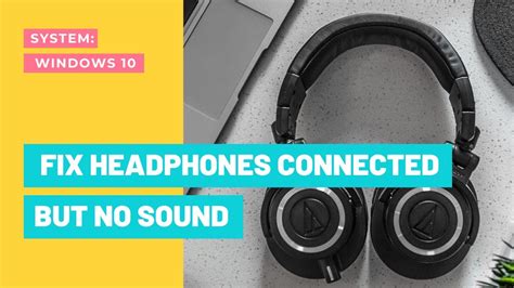 Common Reasons for Headphones Being Recognized but No Audio Playback