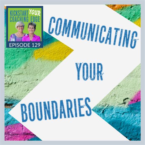 Communicating Boundaries: Addressing any Awkwardness or Confusion