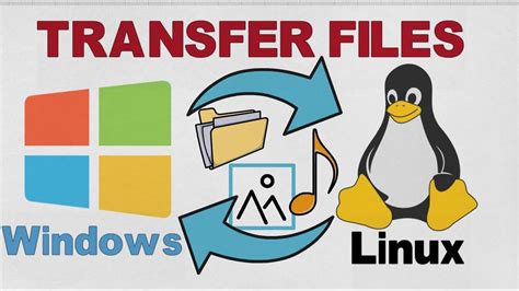 Comparing Different Techniques for Transferring Files between Windows and Linux