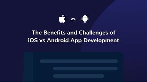 Comparing User Experiences: Evaluating the Advantages of Android and iOS