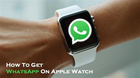 Compatibility Issues with Apple Watch and WhatsApp