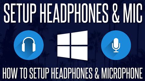 Configuring Sound Preferences for Headphone and Microphone on Windows