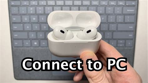 Connecting Third-Party AirPods to Your Device