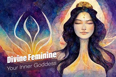 Connecting with the Divine Feminine: Unveiling the Woman's Inner Power