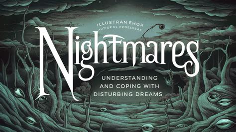 Coping Strategies: Confronting Nightmares and Disturbing Dreams