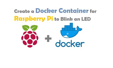 Creating a Windows Docker Container on Raspberry Pi 3