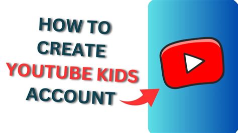 Creating a YouTube Kids Account