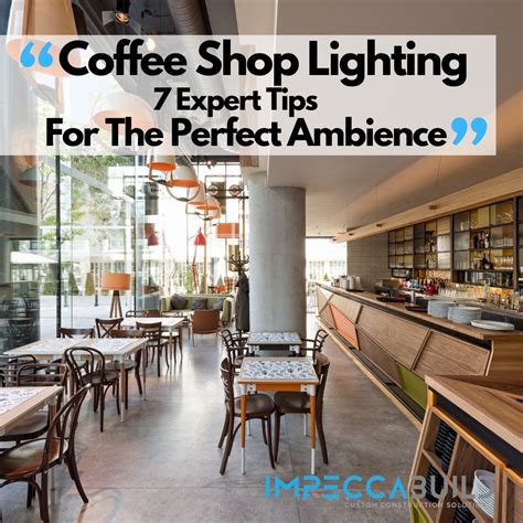 Creating the Perfect Ambience: Designing a Café