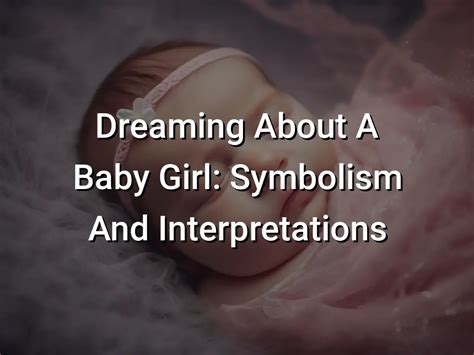 Cultural Interpretations of Dreaming of a Baby with a Deep Complexion