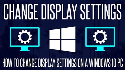 Customize Display Settings