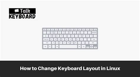 Customizing Your Keyboard Configuration in Linux