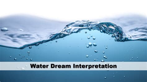 Decoding the Meaning of Pure Water in Dream Interpretation