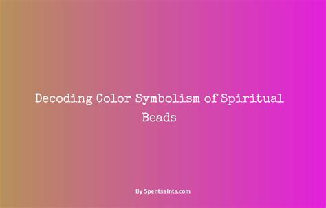 Decoding the Significance of Dream Bead Colors