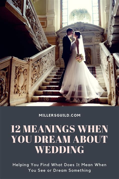 Decoding the Significance of Dreaming about a Wedding