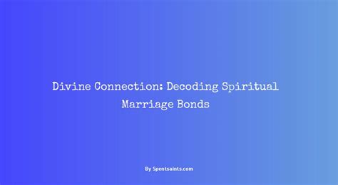 Decoding the Significance of a Spouse's Matrimonial Bonds in a Dream