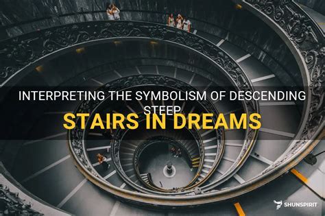 Decoding the Subconscious Messages of Dreams Involving Descending from a Summit