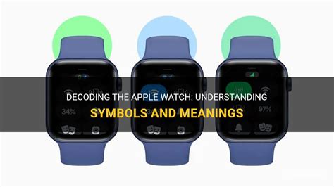 Decoding the Symbols on Your Apple Watch 3