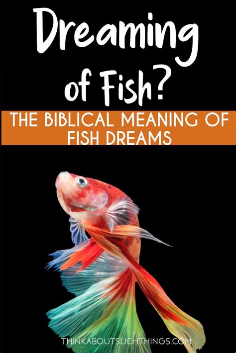 Delving into the Interpretations of Fish Imagery in Dreams