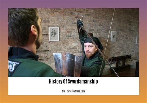 Delving into the Intriguing History of Historical Swordsmanship