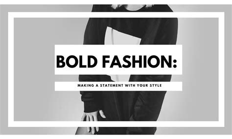 Design and Style: Making a Bold Fashion Statement with Your Wrist Gear