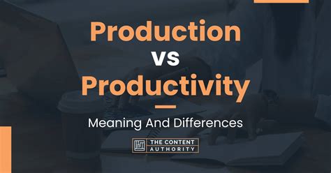 Differences in functionality and productivity