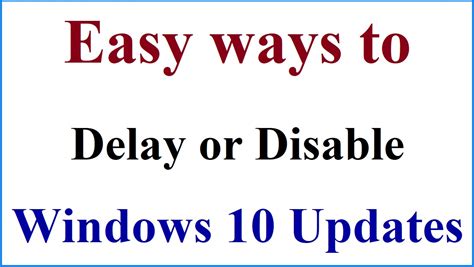 Diverse Approaches to Disable or Delay Windows Updates