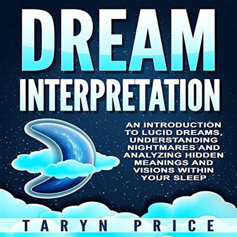 Dream interpretation: Unraveling the hidden messages within our sleeping visions