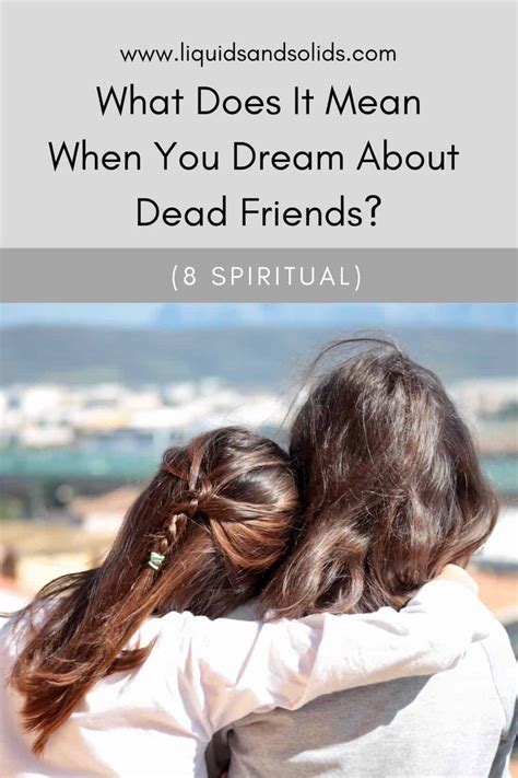 Dreaming of a Deceased Friend Reincarnated: A Sign of Moving On