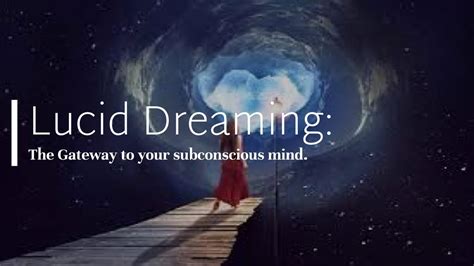 Dreams as a Gateway to the Subconscious Mind