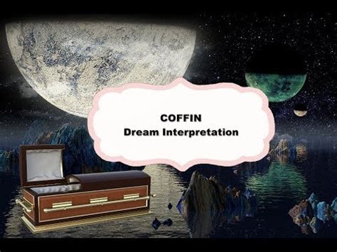 Duration of Coffin Dreams: A Closer Look