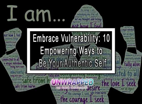 Embracing Vulnerability: Empowering Women to Embrace their Authenticity