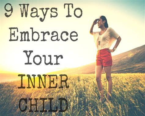 Embracing Your Inner Child