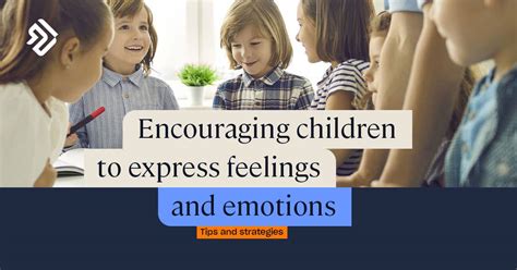 Encouraging Boys to Express Their Emotions and Open Up
