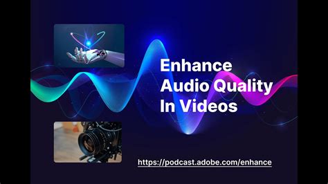 Enhancing Audio Quality