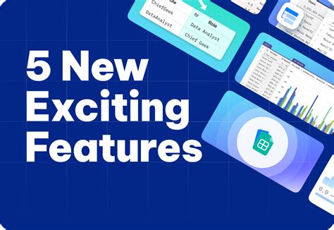 Exciting New Features and Enhancements