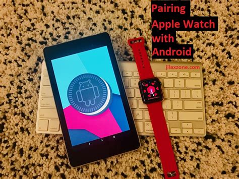 Exploring Compatibility: Pairing Your Android Device with an Apple Watch