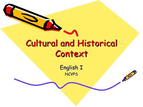 Exploring Cultural and Historical Context
