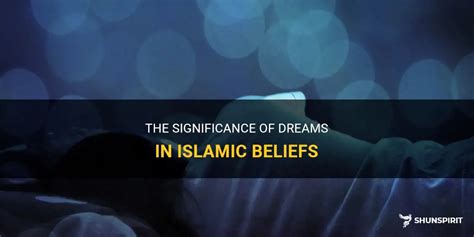 Exploring Islamic Perspectives on Dreams