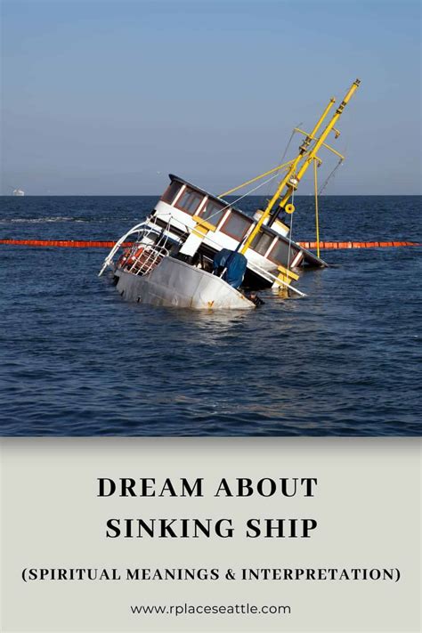 Exploring Possible Causes for Experiencing a Dream of Witnessing a Sinking Vessel