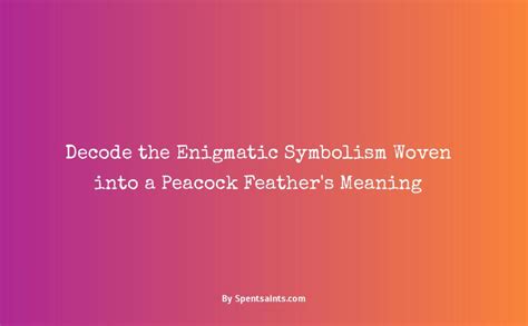 Exploring Symbolism: Decoding the Enigmatic Imagery