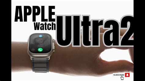 Exploring the Advanced Features of the Innovative Apple Watch Ultra Communication Device