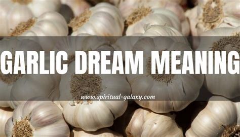 Exploring the Cultural Significance of Dreams Involving Onions and Garlic