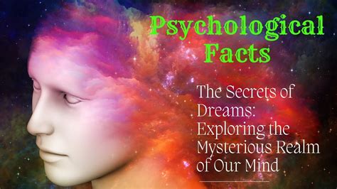 Exploring the Depths of the Unconscious: Unraveling the Secrets of Dreams