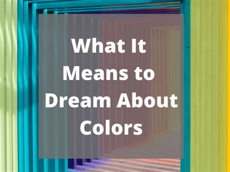 Exploring the Importance of Colors in Dreams