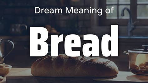 Exploring the Metaphorical Meanings of Dough in Dream Interpretation