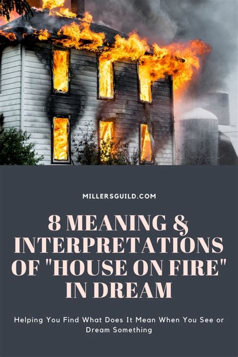 Exploring the Possible Connotations of House Fires in Dreams