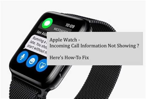 Exploring the Possible Reasons for the Absence of Incoming Call Notifications on the Apple Watch