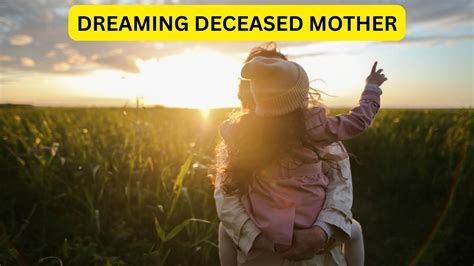 Exploring the Profound Emotional Impact of Dreaming about the Departed Mother-in-Law