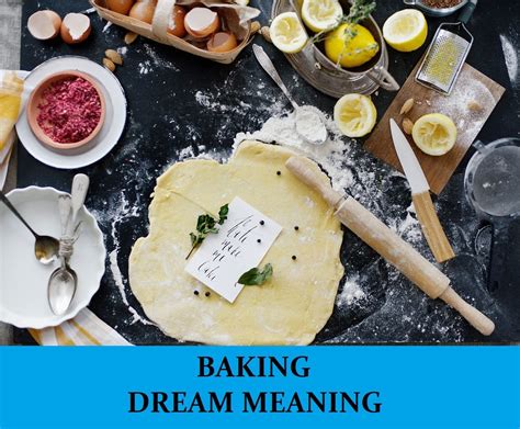 Exploring the Psychological Significance of Dreaming About Baking Buns