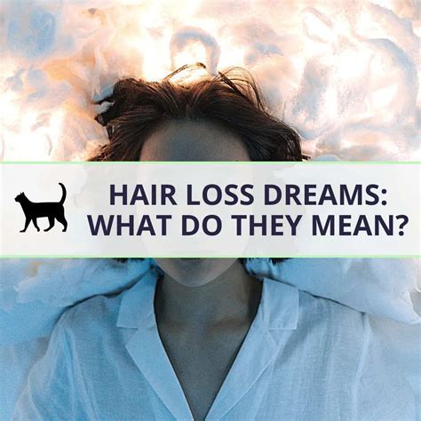 Exploring the Psychological Significance of Hair Loss in Dreamland